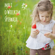 Mali o wielkim śpiewają (mp3)