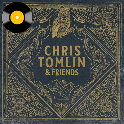 Tomlin, Chris - Chris Tomlin & Friends (Winyl LP)