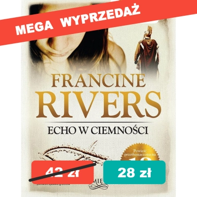 Francine Rivers - Znamię Lwa - Echo w ciemności (Audiobook)