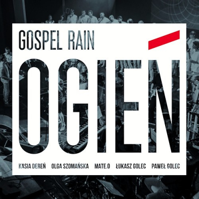 Gospel Rain - Ogień