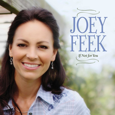 Joey Feek - If Not For You