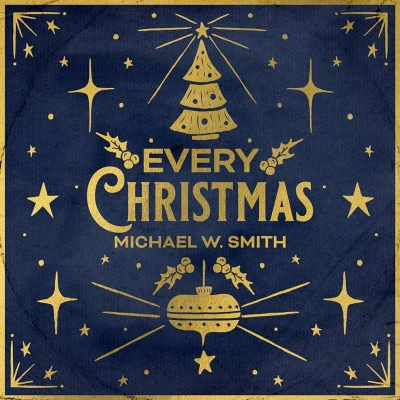 Smith, Michael W. - Every Christmas