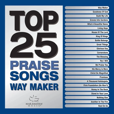 Maranatha! Music - TOP 25 Praise Songs - Way Maker (2xCD)