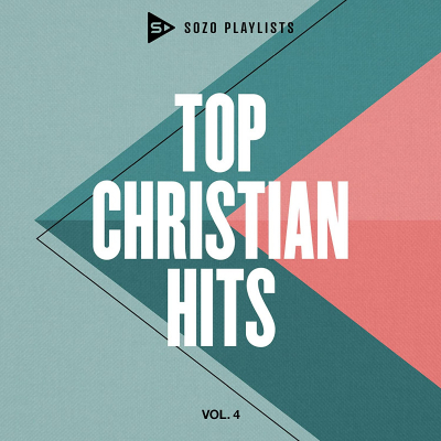 SOZO Playlists - Top Christian Hits vol. 4 (2023)