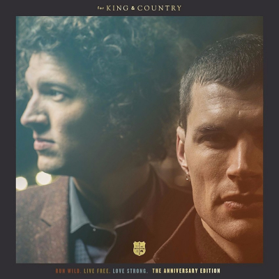 For King & Country - Run Wild, Live Free, Love Strong (The Anniversary Edition) - wada fabryczna !