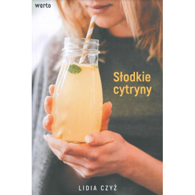 Lidia Czyż - Słodkie cytryny