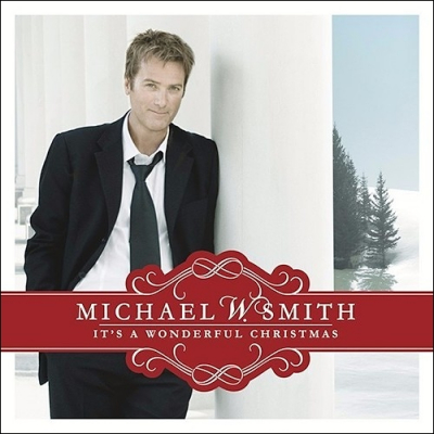 Smith, Michael W. - It's A Wonderful Christmas